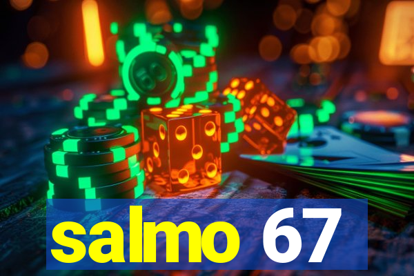 salmo 67